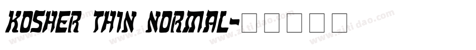 Kosher Thin Normal字体转换